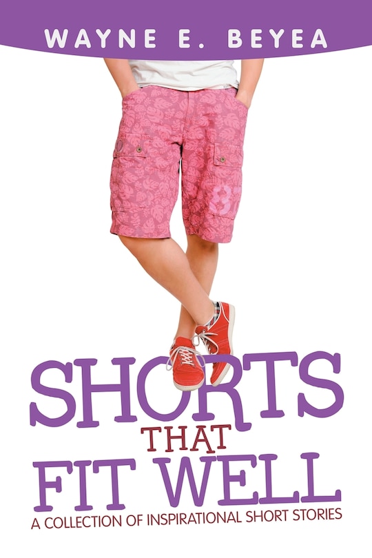 Couverture_Shorts That Fit Well
