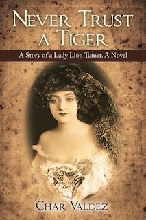 Front cover_Never Trust A Tiger
