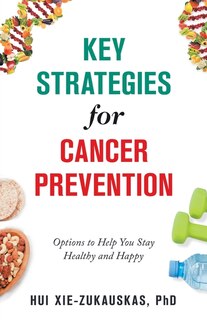 Front cover_Key Strategies for Cancer Prevention