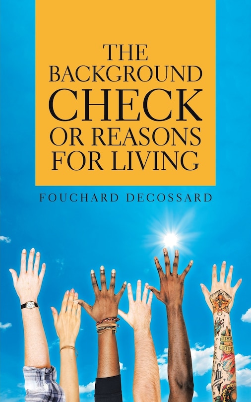 Front cover_The Background Check Or Reasons For Living