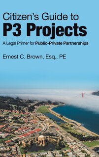 Front cover_Citizen's Guide To P3 Projects