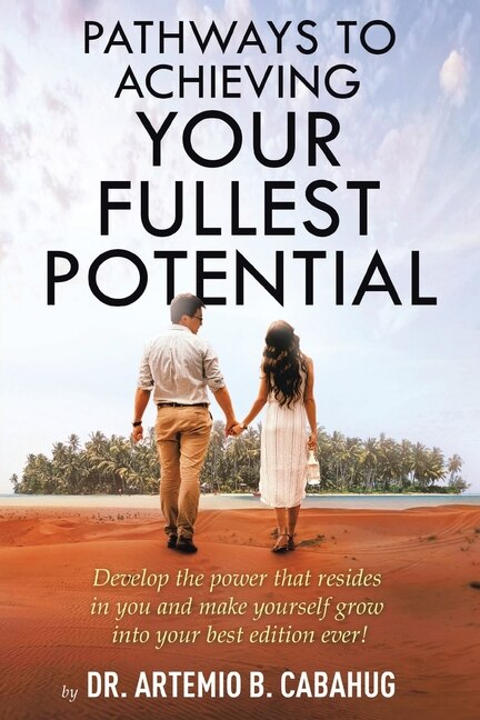 Front cover_Pathways to Achieving Your Fullest Potential