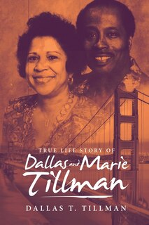 Front cover_True Life Story Of Dallas And Marie Tillman