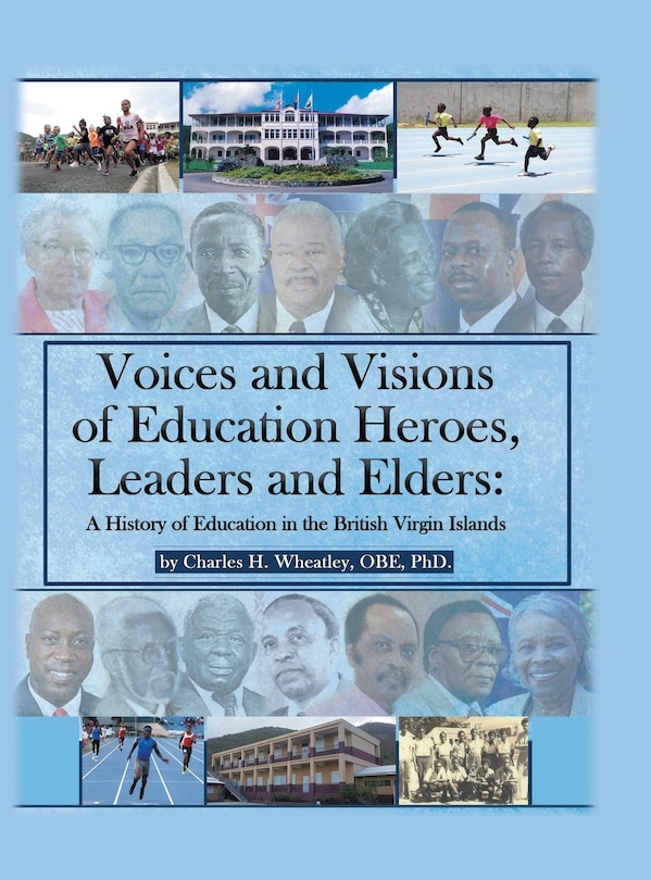 Front cover_Voices and Visions of Education Heroes, Leaders, and Elders