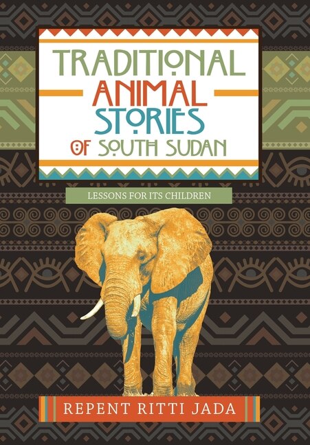 Couverture_Traditional Animal Stories Of South Sudan