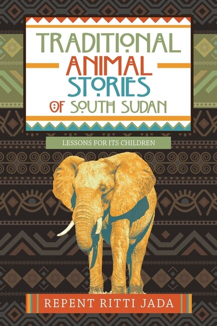 Couverture_Traditional Animal Stories Of South Sudan