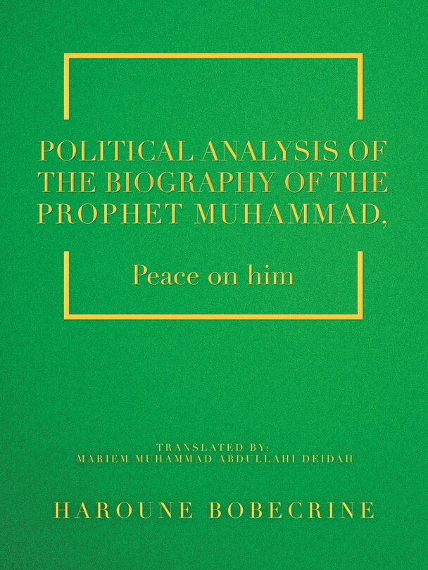 Front cover_Political Analysis Of The Biography Of The Prophet Muhammad