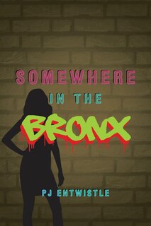 Front cover_Somewhere In The Bronx