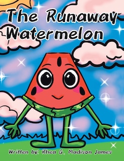 Front cover_The Runaway Watermelon