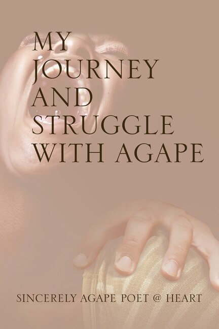 Couverture_My Journey And Struggle With Agape