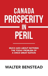 Front cover_Canada Prosperity In Peril