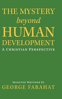 Front cover_The Mystery Beyond Human Development