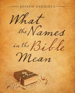 Front cover_What the Names in the Bible Mean