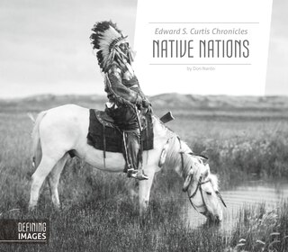 Couverture_Edward S. Curtis Chronicles Native Nations