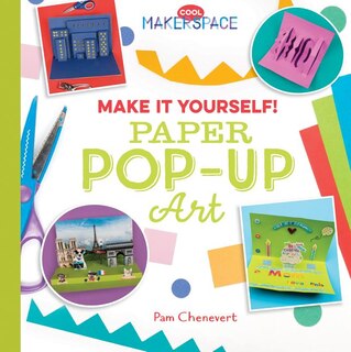 Couverture_Make It Yourself! Paper Pop-Up Art