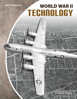 Front cover_World War II Technology