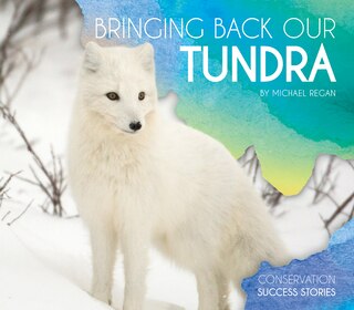 Couverture_Bringing Back Our Tundra
