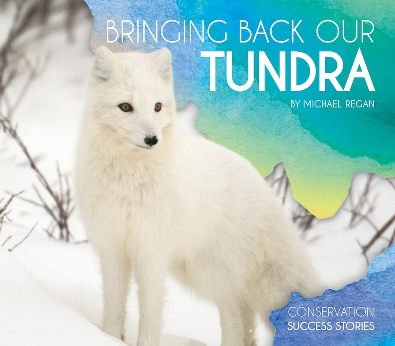 Couverture_Bringing Back Our Tundra