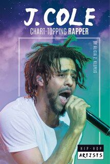 Front cover_J. Cole: Chart-Topping Rapper