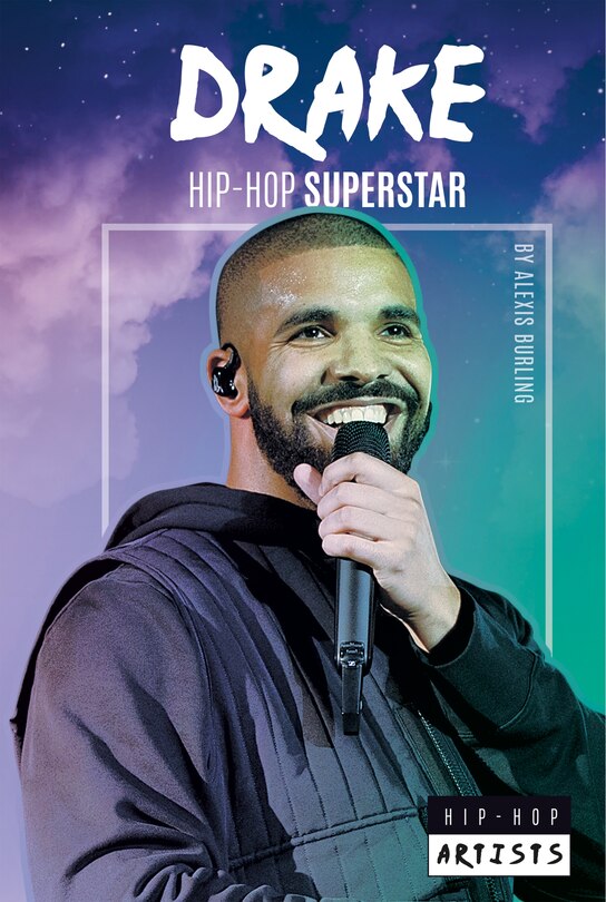 Couverture_Drake: Hip-Hop Superstar