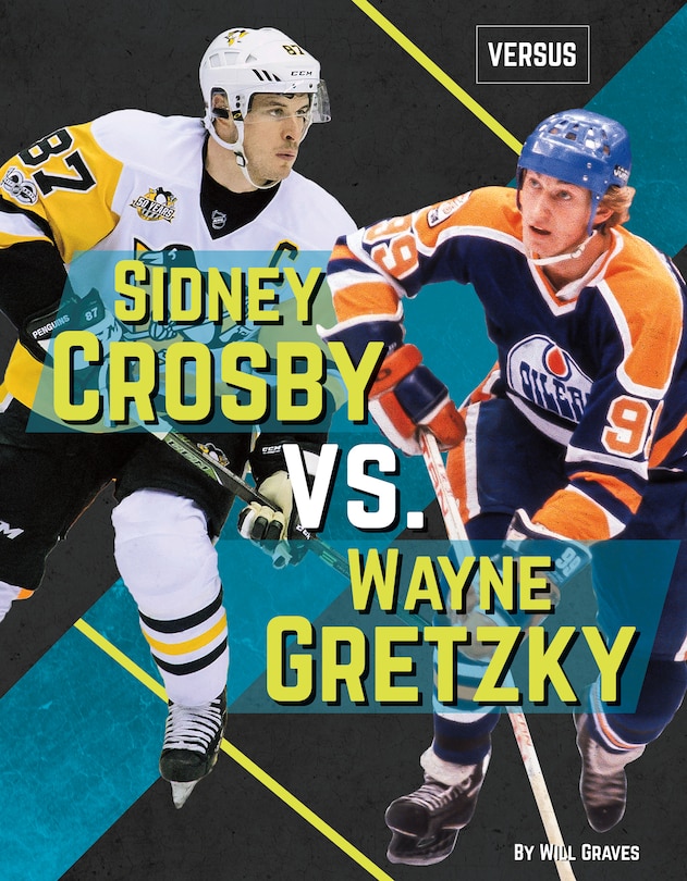 Front cover_Sidney Crosby vs. Wayne Gretzky