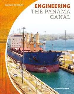 Couverture_Engineering the Panama Canal
