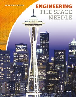 Front cover_Engineering the Space Needle