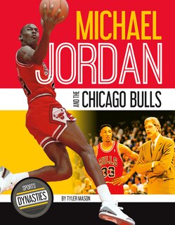 Couverture_Michael Jordan and the Chicago Bulls