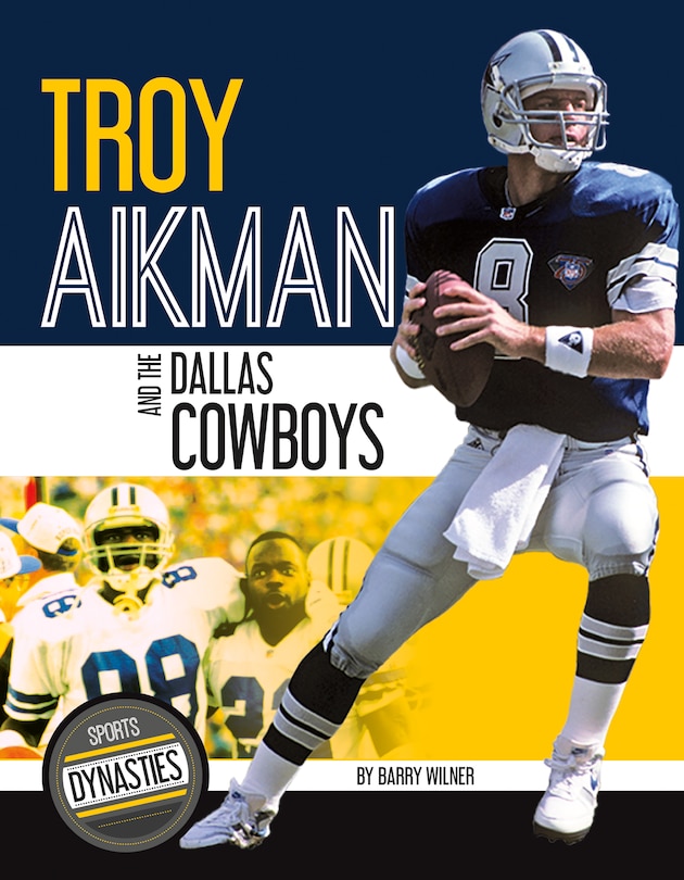 Front cover_Troy Aikman and the Dallas Cowboys