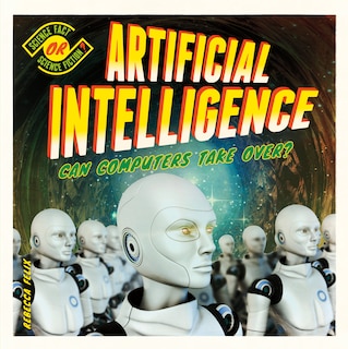 Couverture_Artificial Intelligence: Can Computers Take Over?