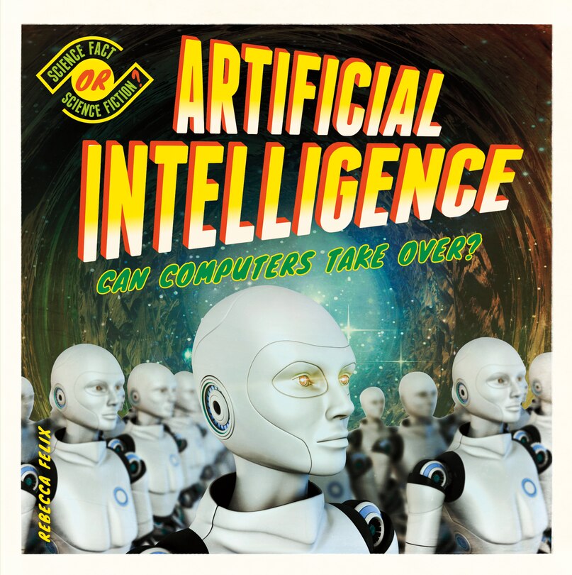 Couverture_Artificial Intelligence: Can Computers Take Over?