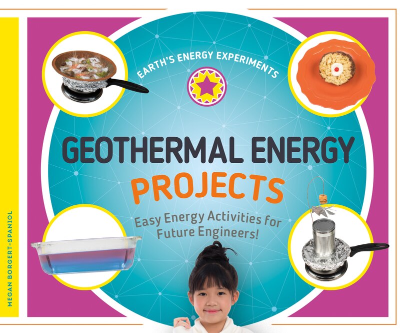 Couverture_Geothermal Energy Projects: Easy Energy Activities for Future Engineers!