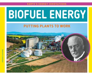Front cover_Biofuel Energy: Putting Plants to Work