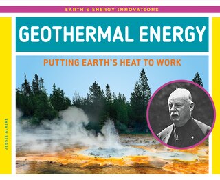 Front cover_Geothermal Energy: Putting Earth's Heat to Work