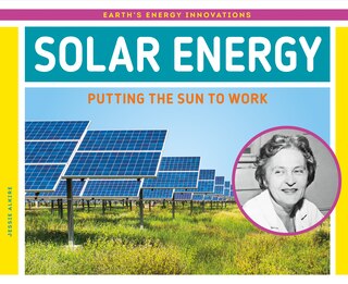 Couverture_Solar Energy: Putting the Sun to Work