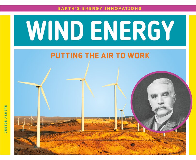 Couverture_Wind Energy: Putting the Air to Work