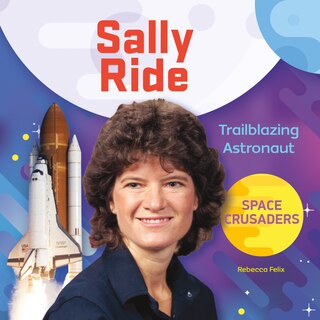 Couverture_Sally Ride: Trailblazing Astronaut