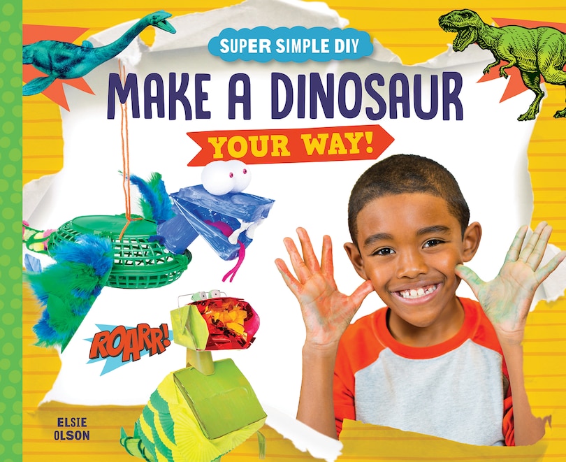 Front cover_Make a Dinosaur Your Way!