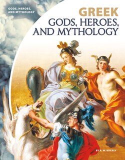 Front cover_Greek Gods, Heroes, and Mythology