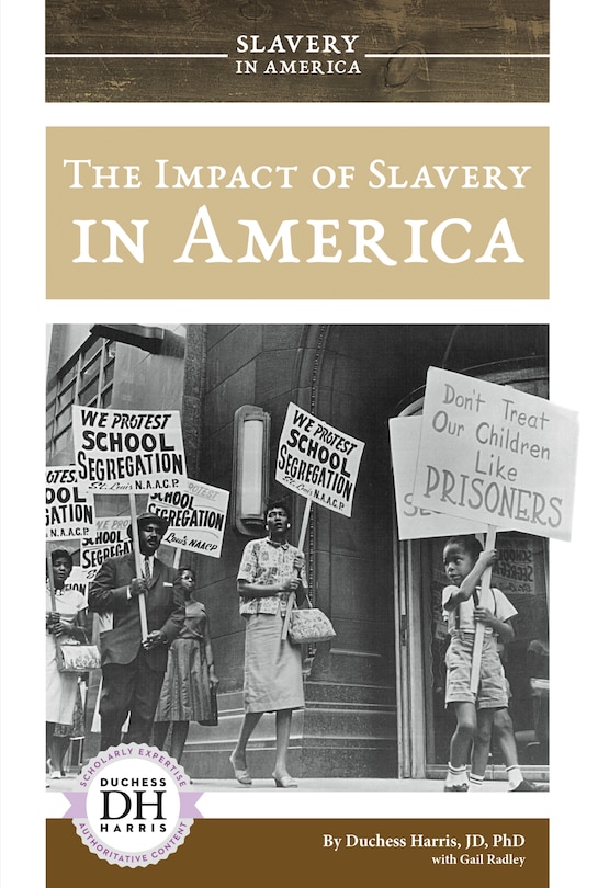 The Impact of Slavery in America