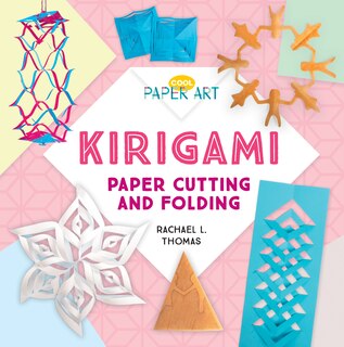 Front cover_Kirigami: Paper Cutting and Folding