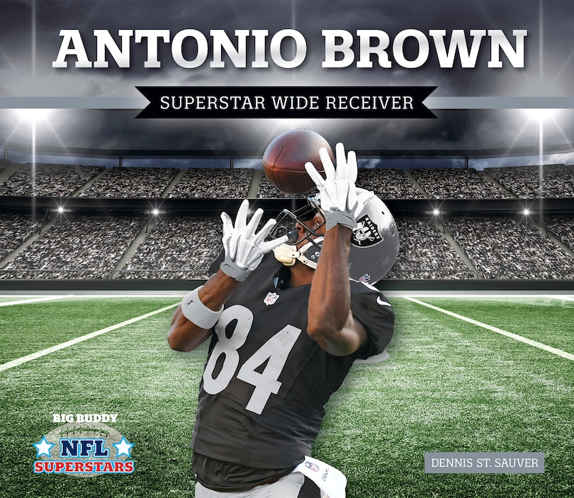 Couverture_Antonio Brown: Superstar Wide Receiver