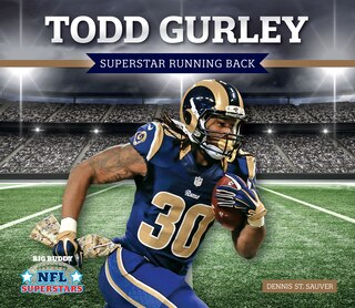 Front cover_Todd Gurley: Superstar Running Back