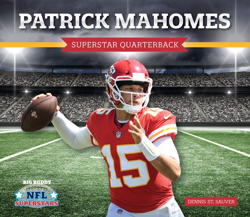 Front cover_Patrick Mahomes: Superstar Quarterback