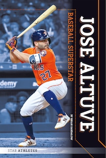 Front cover_Jose Altuve: Baseball Superstar