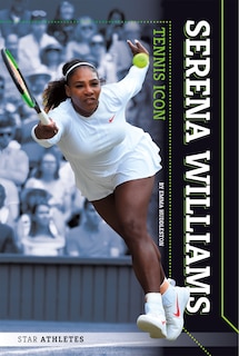 Front cover_Serena Williams: Tennis Icon