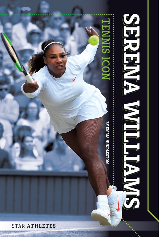 Front cover_Serena Williams: Tennis Icon