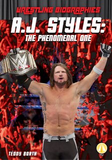 Front cover_A.J. Styles: The Phenomenal One