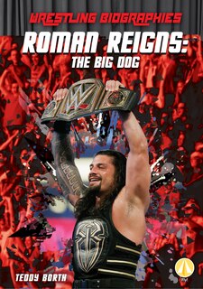 Front cover_Roman Reigns: The Big Dog