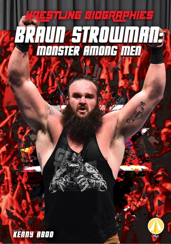 Couverture_Braun Strowman: Monster Among Men